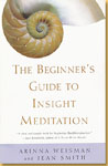 The Beginner's Guid to Insight Meditation Jean Smith